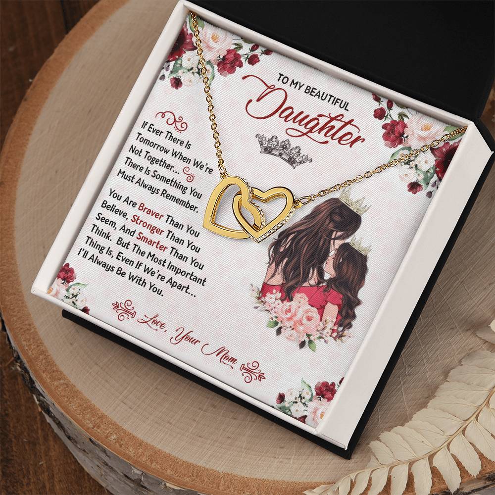 You Are Braver Stronger Smarter Heart Necklace Gift Set - To My Daughter Interlocking Hearts Necklace