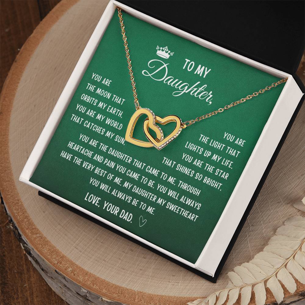 Gift For Daughter From Dad- My Daughter My Sweetheart You Will Always Be To Me Interlocking Hearts Necklace