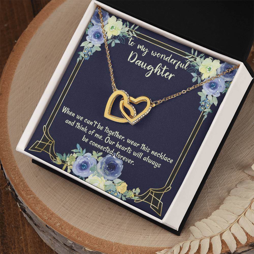 To My Wonderful Daughter Our Hearts Will Always Be Connected Necklace Gift From Mom Gift From Dad Gift For Birthday Graduation Moving Away Christmas Interlocking Hearts Necklace