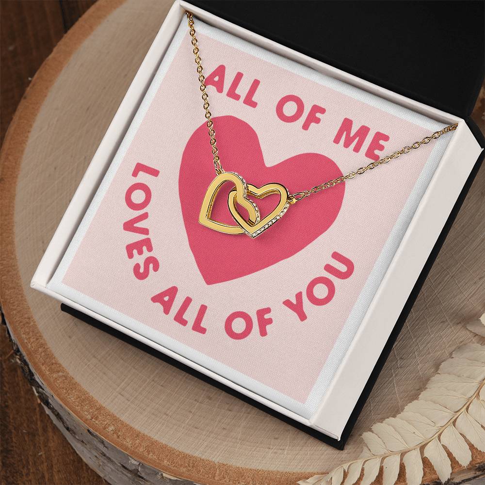 All Of Me Loves All Of You Interlocking Hearts Necklace