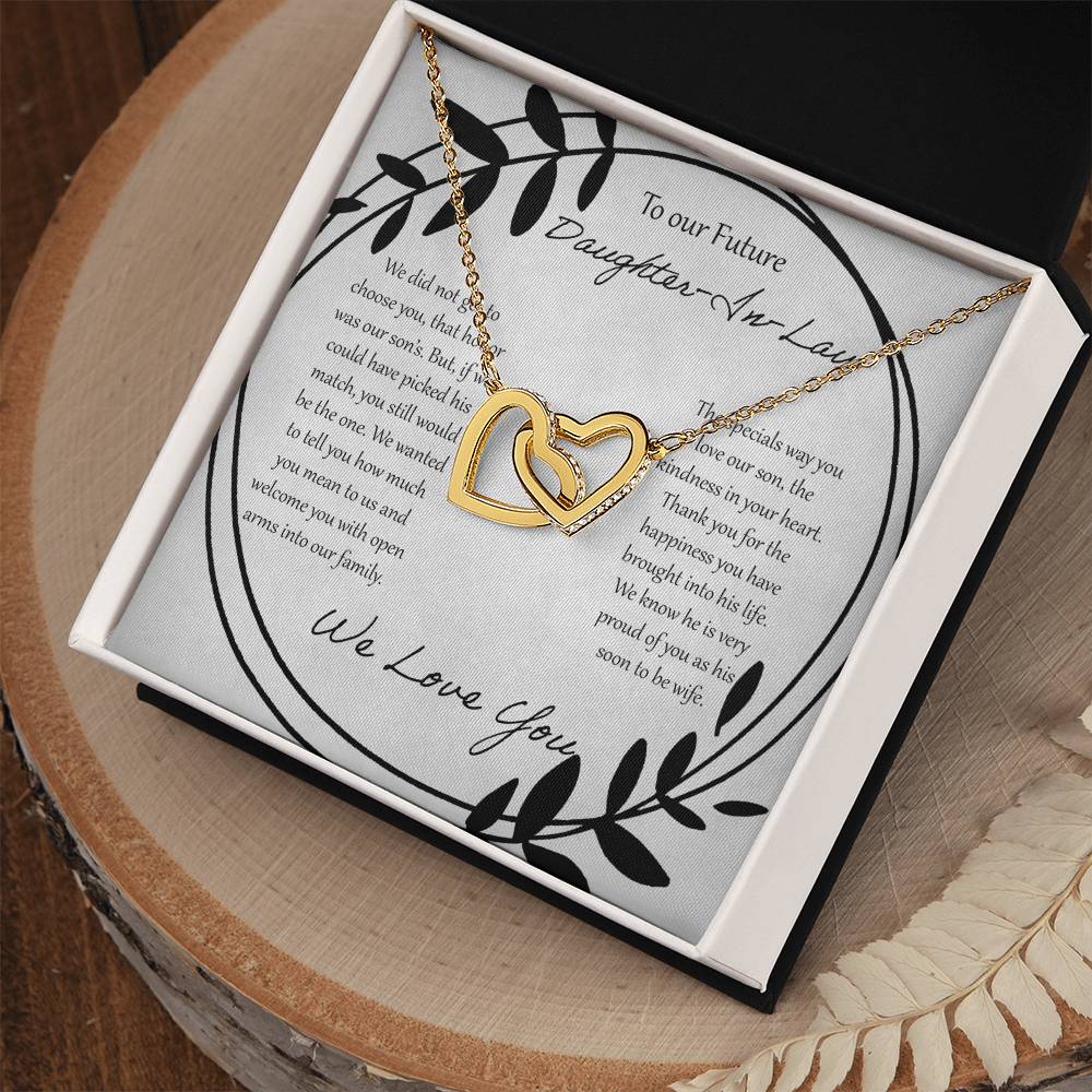 To Our Future Daughter In Law We Did Not Get To Choose You Interlocking Hearts Necklace