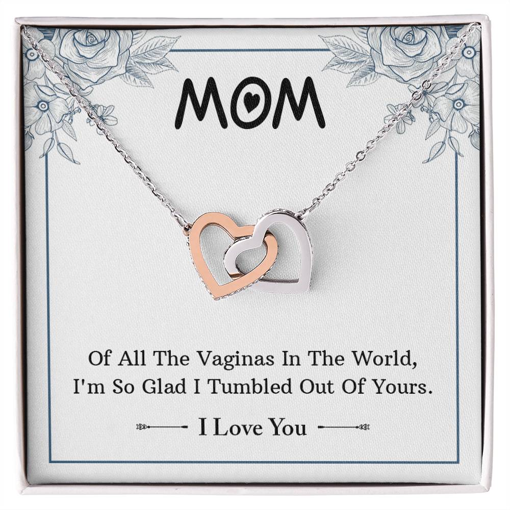 Gift For Mom - Of All The Vaginas Interlocking Hearts Necklace