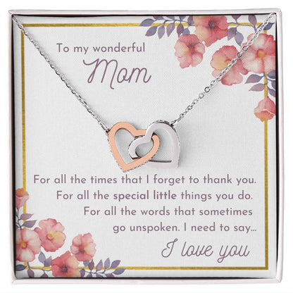 To My Wonderful Mom - For All The Special Little Thing You Do Interlocking Hearts Necklace