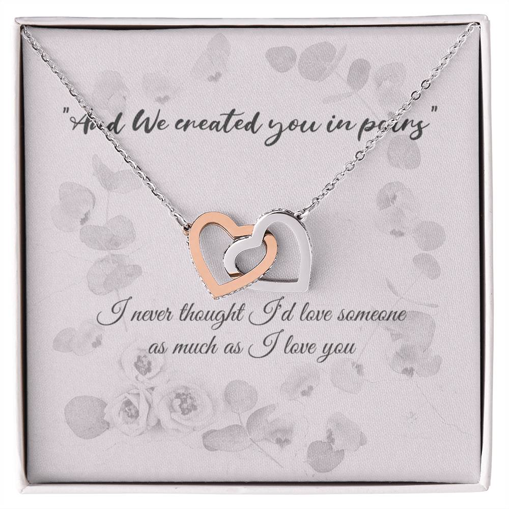 Engagement Gift For Your Finacé - With Quote And We Created You In Pairs. Interlocking Hearts Necklace