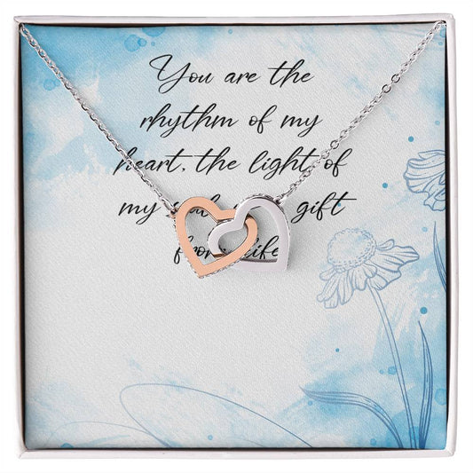 You Are The Rhythm Of My Heart The Light Of My Soul A Gift From Life - Interlocking Heart Necklace Interlocking Hearts Necklace