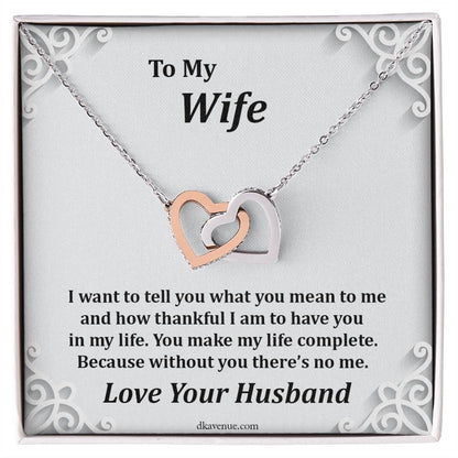 To My Wife You Make My Life Complete Two Hearts As One Interlocking Hearts Necklace