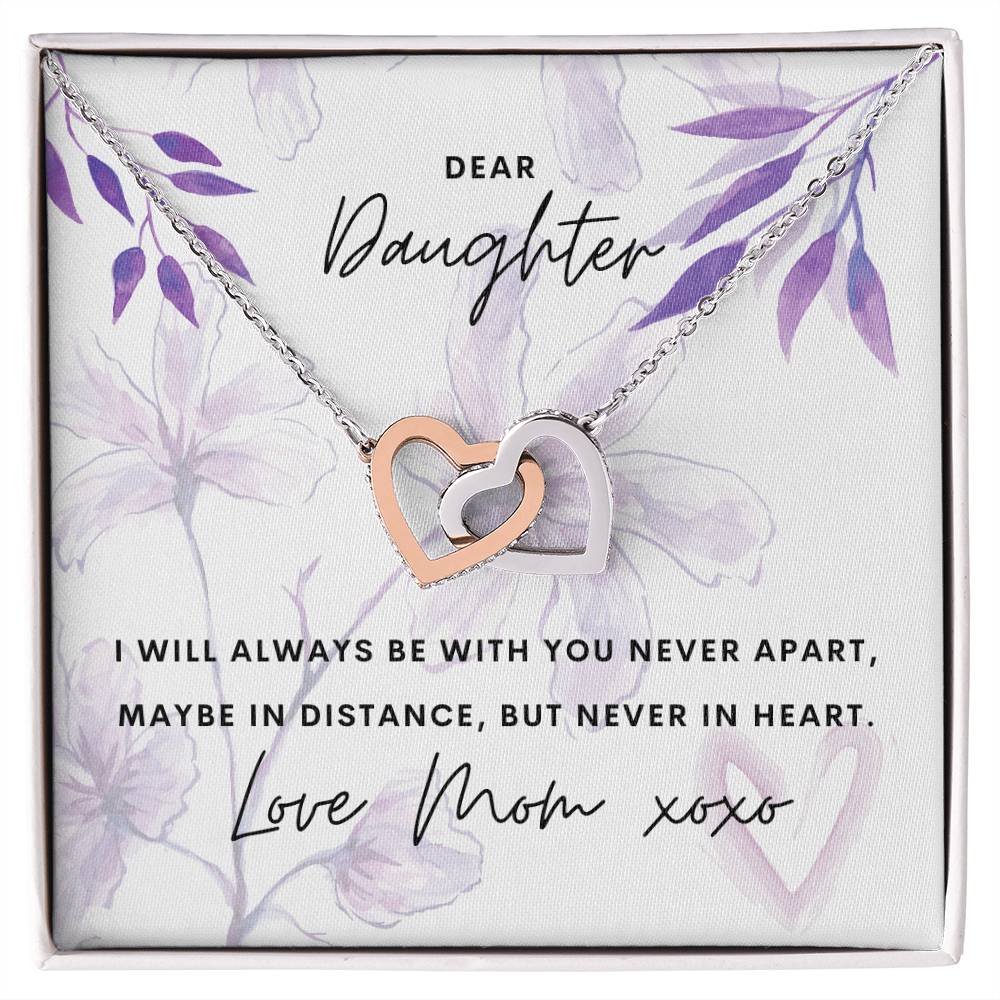 Dear Daughter - I Will Always Be With You - Interlocking Hearts Necklace