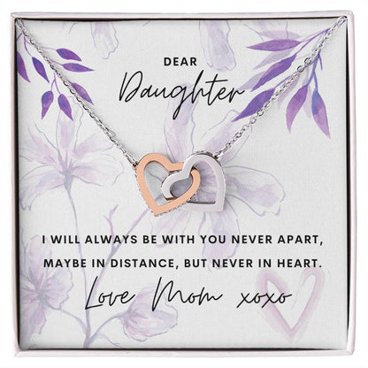 Dear Daughter - I Will Always Be With You - Interlocking Hearts Necklace