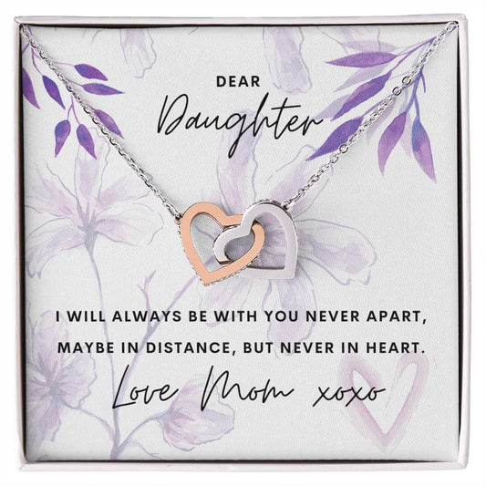 Dear Daughter - I Will Always Be With You - Interlocking Hearts Necklace