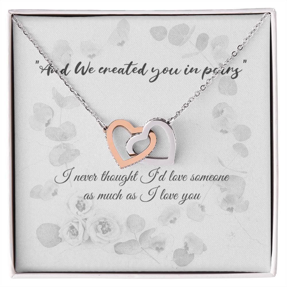 Engagement Gift For Your Finacé - With Quote And We Created You In Pairs. Interlocking Hearts Necklace