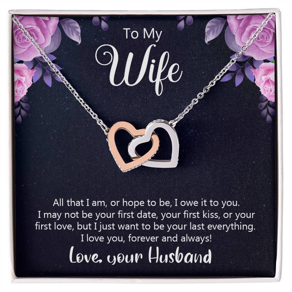 To My Wife All That I Am Or Hope To Be Interlocking Hearts Necklace