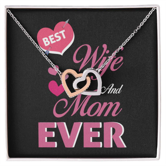 Best Wife And Mom Ever Interlocking Hearts Necklace