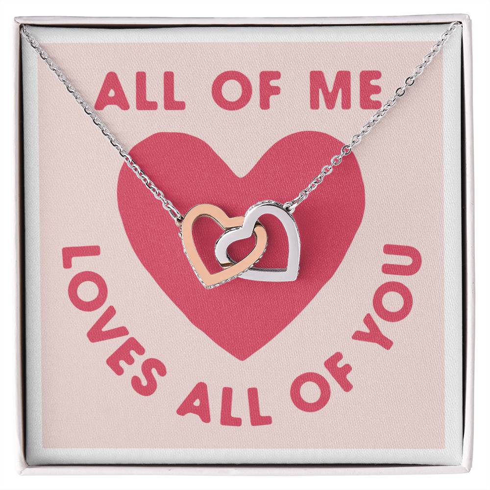 All Of Me Loves All Of You Interlocking Hearts Necklace