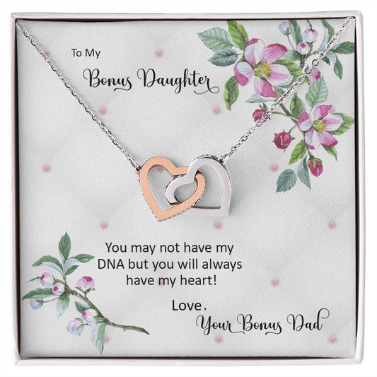 Bonus Daughter From Bonus Dad No Dna But You Have My Heart Interlocking Hearts Necklace