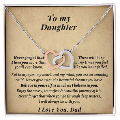 Gift For Daughter From Dad- Never Forget That When You Go Through Deep Watersl Will Always Be With You. Interlocking Hearts Necklace