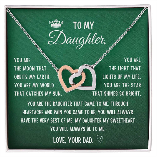 Gift For Daughter From Dad- My Daughter My Sweetheart You Will Always Be To Me Interlocking Hearts Necklace