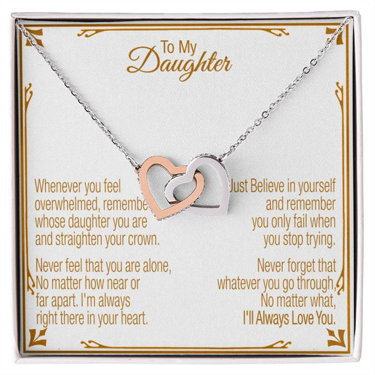 A Gift For Daughter Interlocking Hearts Necklace - Believe In Yourself