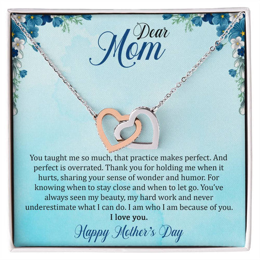 Dear Mom - I Am Who I Am Because Of You - Necklace Interlocking Hearts Necklace
