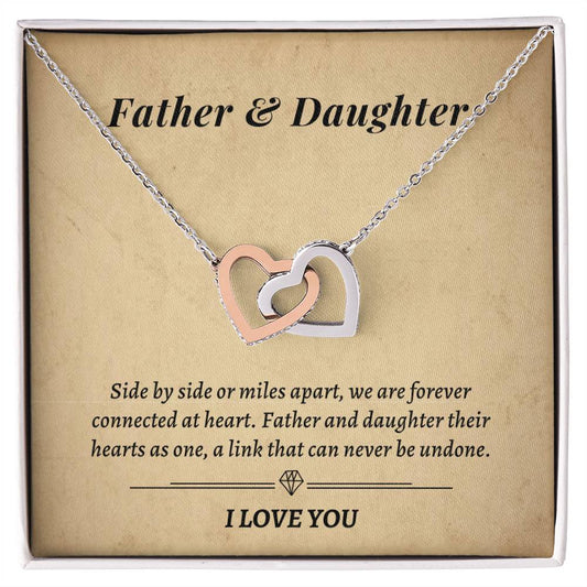 Gift For Daughter- Father And Daughter Their Hearts As One A Link That Can Never Be Undone Interlocking Hearts Necklace