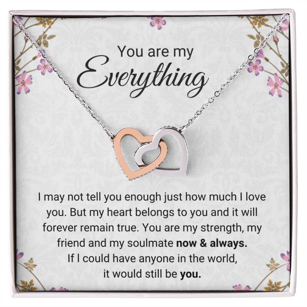 You Are My Everything - Necklace Interlocking Hearts Necklace