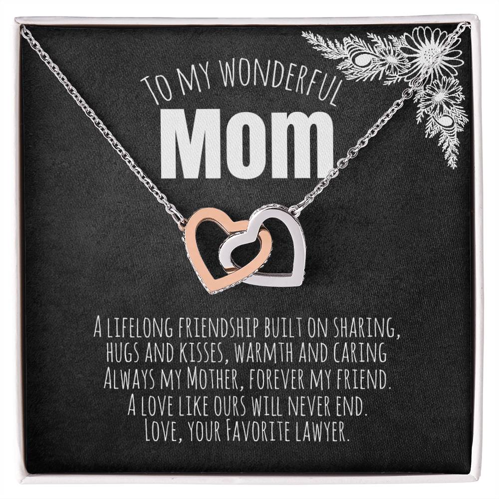 To My Wonderful Mom - Love Your Favorite Lawyer Interlocking Hearts Necklace