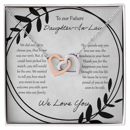 To Our Future Daughter In Law We Did Not Get To Choose You Interlocking Hearts Necklace