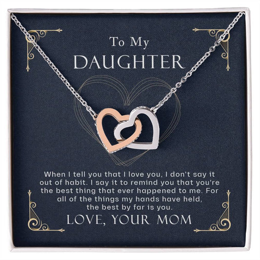 Collection Daughter - The Best By Far Is You - Interlocking Hearts Necklace