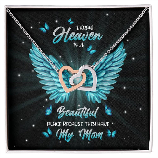 Gift For Mom - Heaven Have My Beautiful Mom - The Interlocking Heart Necklace Interlocking Hearts Necklace