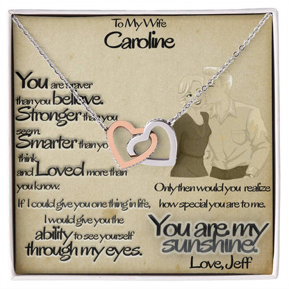 To My Wife - You Are Braver Than You Believe. Stronger Than You See Interlocking Hearts Necklace