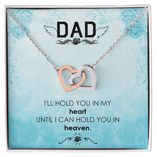 Dad - I'Ll Hold In My Heart - Necklace Interlocking Hearts Necklace