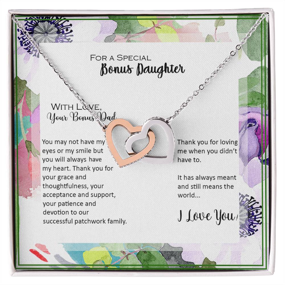 Bonus Daughter From Bonus Dad No Dna But You Have My Heart Interlocking Hearts Necklace