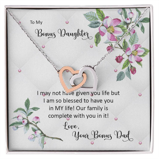 Bonus Daughter From Bonus Dad No Dna But You Have My Heart Interlocking Hearts Necklace