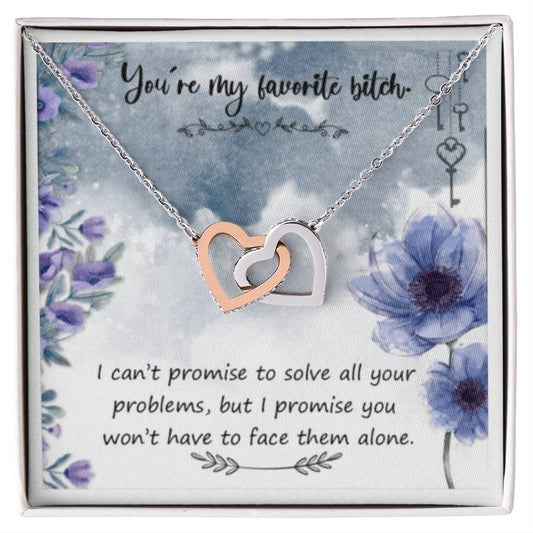 You'Re My Favorite Bitch Interlocking Hearts Necklace