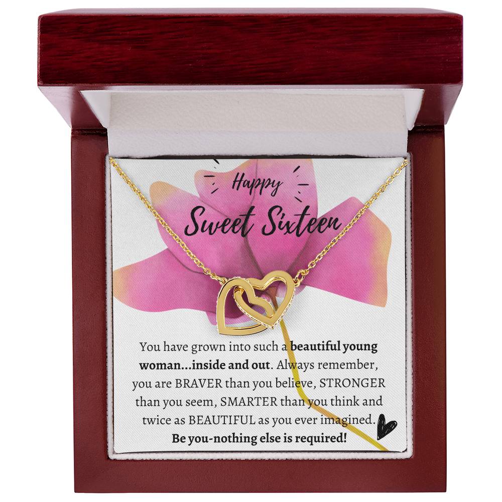 Be You - Nothing Else Is Required - Happy Sweet Sixteen! Interlocking Hearts Necklace