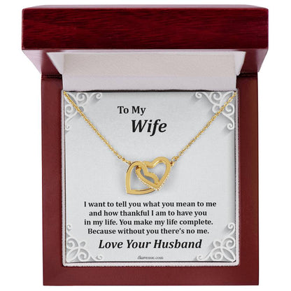 To My Wife You Make My Life Complete Two Hearts As One Interlocking Hearts Necklace