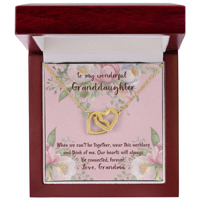 To My Wonderful Granddaughter Our Hearts Will Always Be Connected Love Grandma Interlocking Hearts Necklace