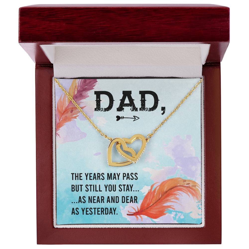 Dad - The Years May Pass But Still You Stay - Necklace Interlocking Hearts Necklace
