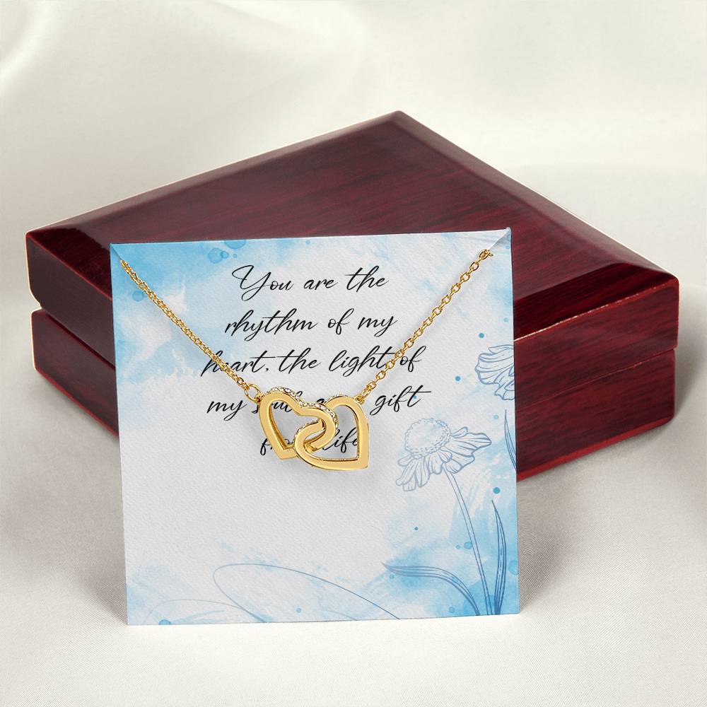 You Are The Rhythm Of My Heart The Light Of My Soul A Gift From Life - Interlocking Heart Necklace Interlocking Hearts Necklace