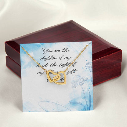 You Are The Rhythm Of My Heart The Light Of My Soul A Gift From Life - Interlocking Heart Necklace Interlocking Hearts Necklace