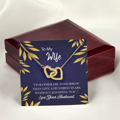 Can'T Be Without You For My Wife Necklace Interlocking Hearts Necklace