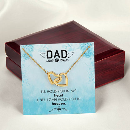 Dad - I'Ll Hold In My Heart - Necklace Interlocking Hearts Necklace