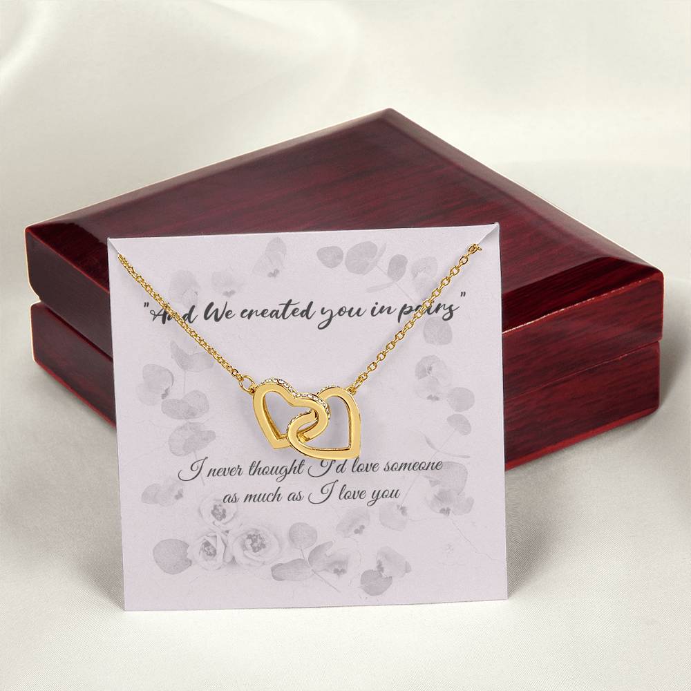Engagement Gift For Your Finacé - With Quote And We Created You In Pairs. Interlocking Hearts Necklace