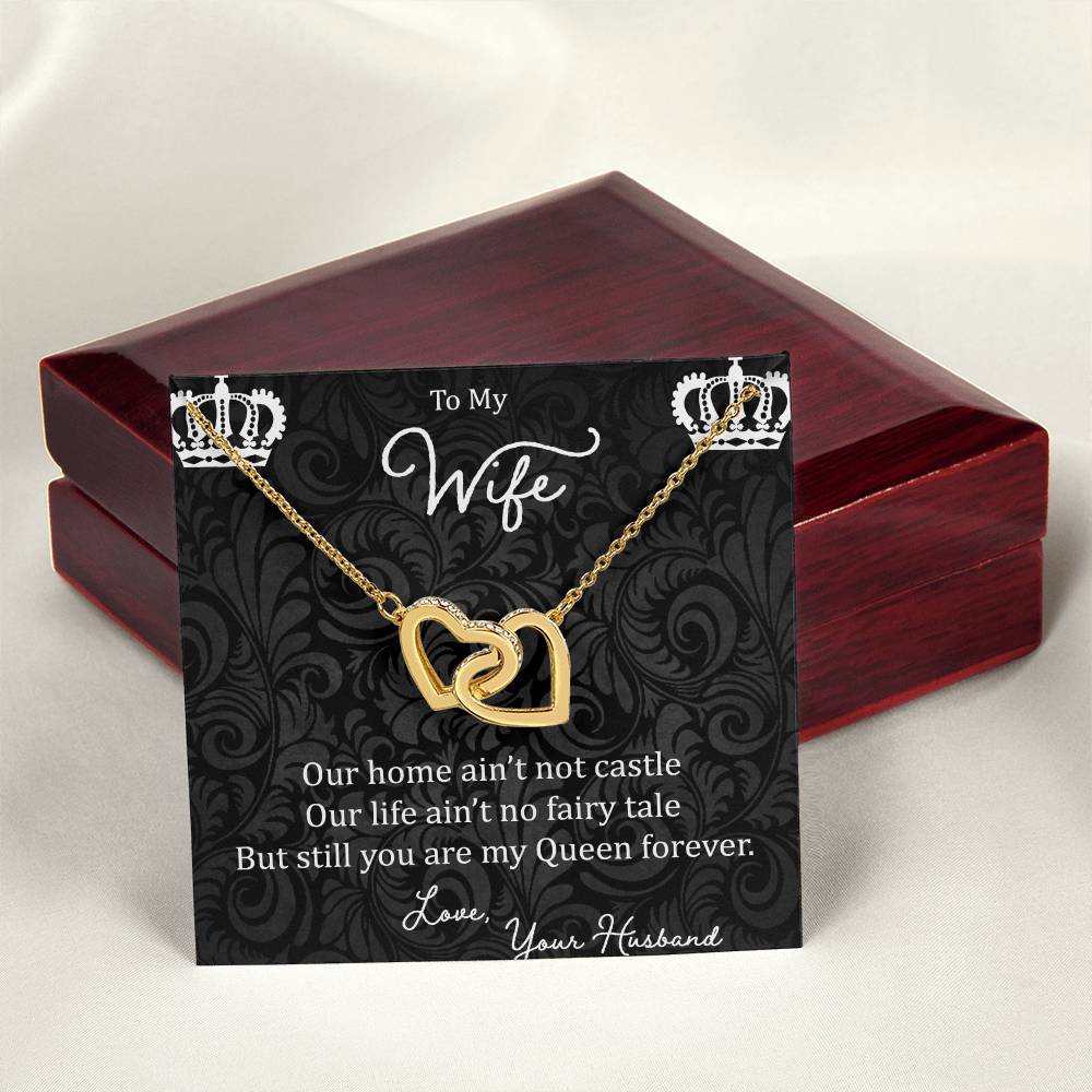 To My Wife Our Home Ain'T Not Castle Interlocking Hearts Necklace