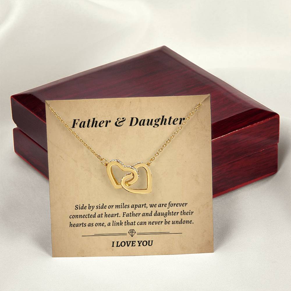 Gift For Daughter- Father And Daughter Their Hearts As One A Link That Can Never Be Undone Interlocking Hearts Necklace