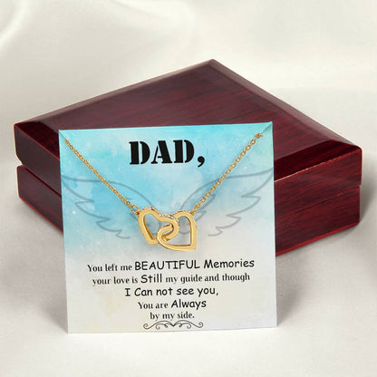 Dad - You Left Me Beautiful Memories - Necklace Interlocking Hearts Necklace