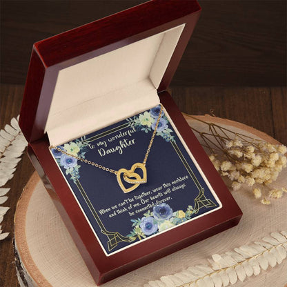To My Wonderful Daughter Our Hearts Will Always Be Connected Necklace Gift From Mom Gift From Dad Gift For Birthday Graduation Moving Away Christmas Interlocking Hearts Necklace