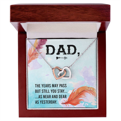 Dad - The Years May Pass But Still You Stay - Necklace Interlocking Hearts Necklace