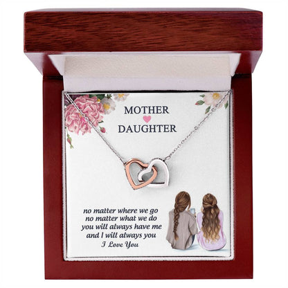 You Will Always Have Me And I Will Always You Mother Gift - Necklace Interlocking Hearts Necklace