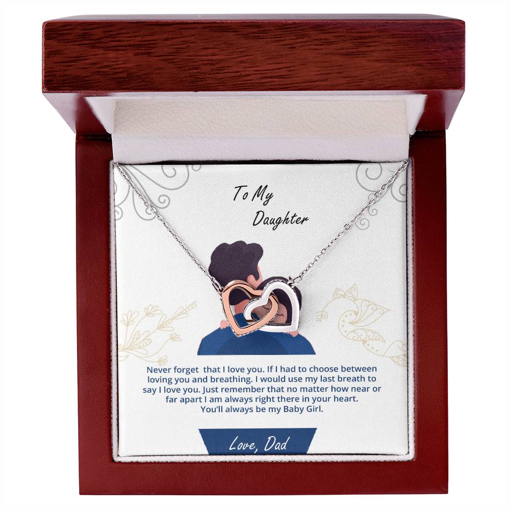 Daughter - My Baby Girl Never Forget That I Love You - Interlockings Heart Necklace Interlocking Hearts Necklace