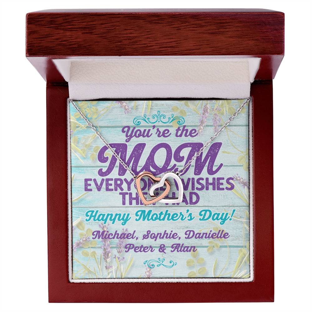 Customizable Your The Mom Everyone Wishes They Had Interlocking Hearts Necklace